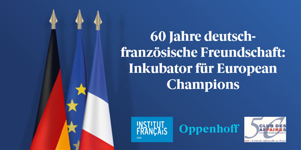 60 Jahre deutsch/französische Freundschaft : Inkubator für European Champions